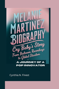 Melanie Martinez Biography