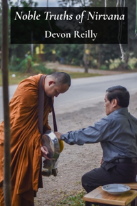 Noble Truths of Nirvana