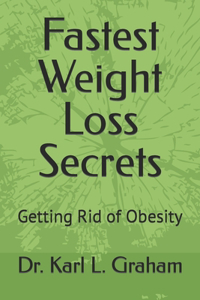 Fastest Weight Loss Secrets
