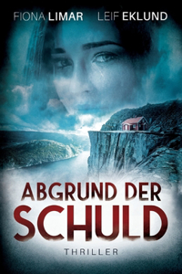 Abgrund der Schuld: Schwedenthriller