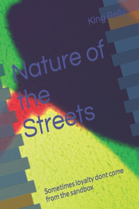 Nature of the Streets