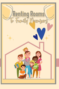 Renting Rooms to Family Members