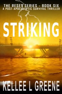 Striking - A Post-Apocalyptic Survival Thriller