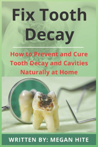 Fix Tooth Decay