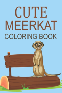 Cute Meerkat Coloring Book