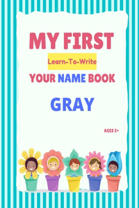My First Learn-To-Write Your Name Book