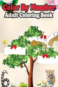Color By Number Adult Coloring Book