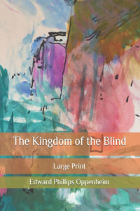 The Kingdom of the Blind