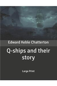 Q-ships and their story