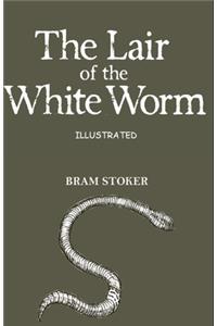 The Lair of the White Worm Illustrated