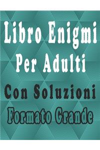Libro Enigmi Per Adulti