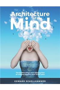 Architecture of the Mind