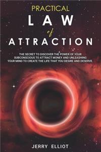 Practical Law of Attraction