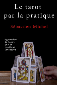 Le tarot par la pratique