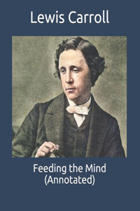 Feeding the Mind (Annotated)