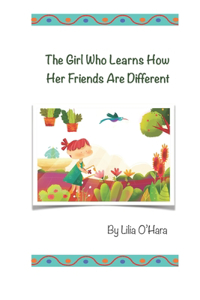 The Girl Who Learns How Her Friends Are Different