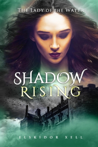 Shadow Rising