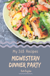 My 365 Midwestern Dinner Party Recipes