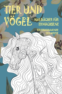 Malbücher für Erwachsene - Stressabbauende Tiermotive - Tier und Vögel