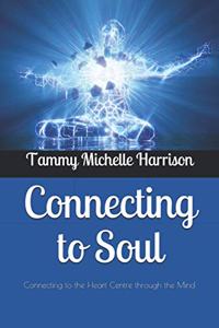 Connecting to Soul