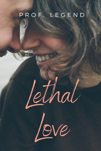 Lethal Love