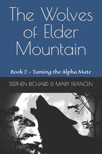 The Wolves of Elder Mountain