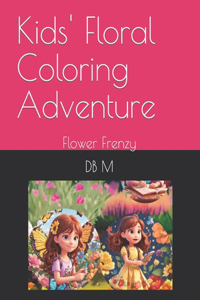 Kids' Floral Coloring Adventure