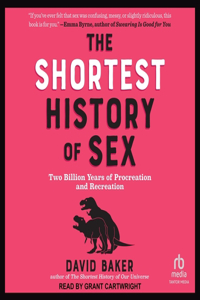 Shortest History of Sex