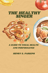 Healthy Singer