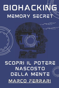 Biohacking Memory Secret