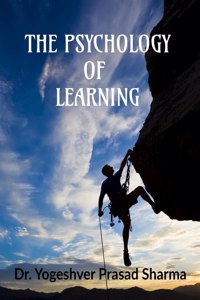 The Psychology of Learning