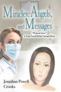 Miracles, Angels, and Messages