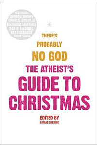 Atheist's Guide to Christmas