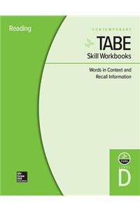 Tabe Skill Workbooks Level D: Words in Context and Recall Information - 10 Pack