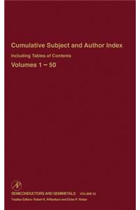 Cumulative Subject and Author Index Including Tables of Contents, Volumes 1-50