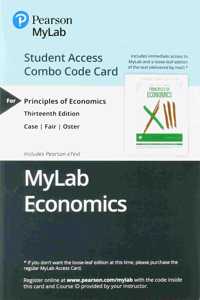 Mylab Economics with Pearson Etext -- Combo Access Card -- For Principles of Economics