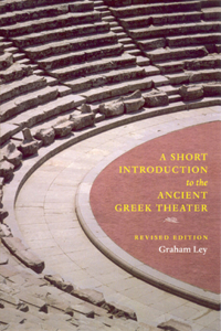 Short Introduction to the Ancient Greek Theater