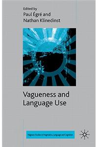 Vagueness and Language Use