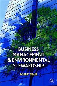 Business Management and Environmental Stewardship