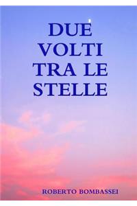 Due Volti Tra Le Stelle