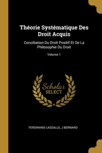 Théorie Systématique Des Droit Acquis