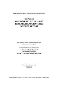 2017-2018 Assessment of the Army Research Laboratory: Interim Report