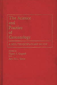 Science and Practice of Gerontology
