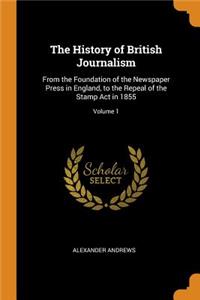 History of British Journalism