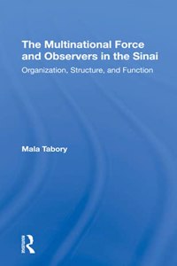 The Multinational Force And Observers In The Sinai