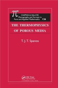 Thermophysics of Porous Media
