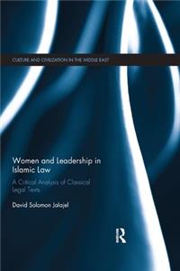 Women and Leadership in Islamic Law