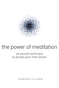 The Power of Meditation