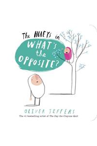 The Hueys in What's The Opposite?