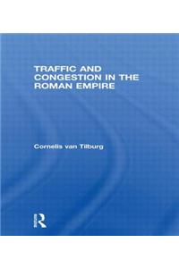 Traffic and Congestion in the Roman Empire